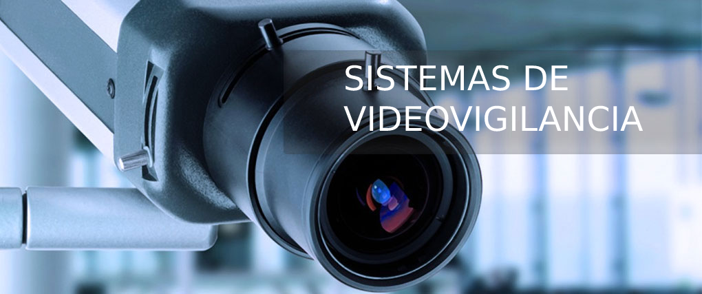 sistemas de video vigilancia